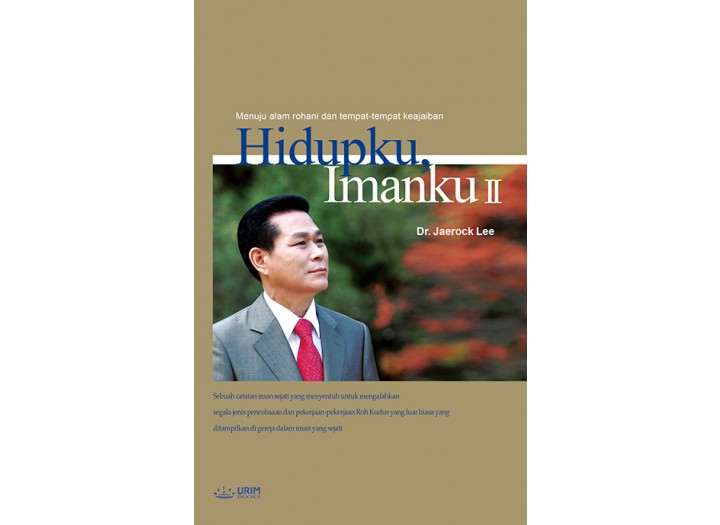 Hidupku Imanku Ⅱ My Life, My Faith Ⅱ (Indonesian Edition) > Books URIMBOOKS